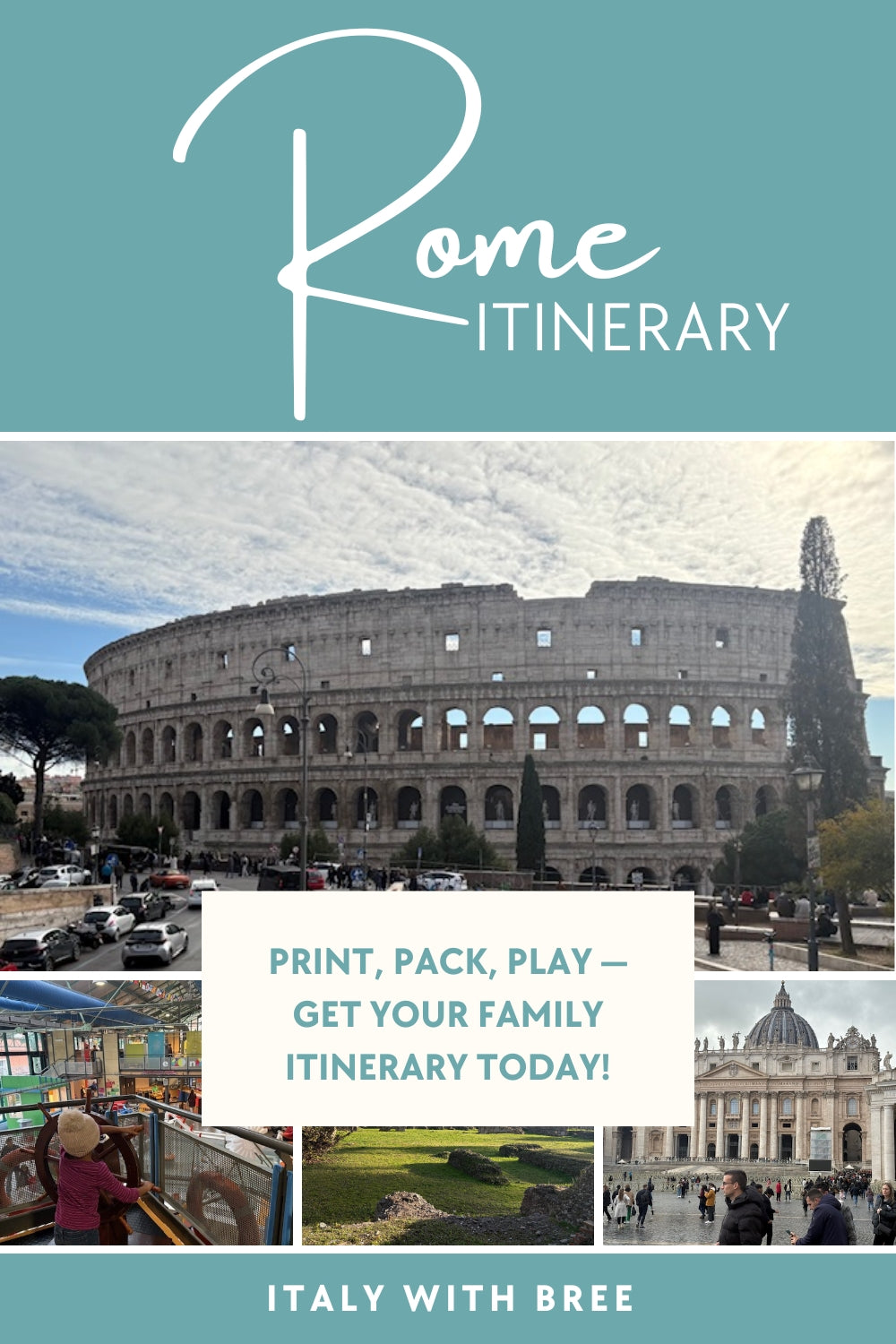 Rome Family Itinerary (Arriving in Rome)